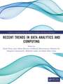 Recent Trends in Data Analytics and Computing