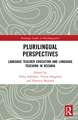 Plurilingual Perspectives: Language Teacher Education and Language Teaching in Oceania