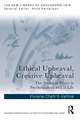 Ethical Upheaval, Creative Upheaval: The Actual of Ethics in Psychoanalysis and in Life