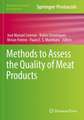 Methods to Assess the Quality of Meat Products