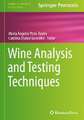 Wine Analysis and Testing Techniques