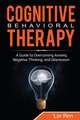 Cognitive Behavioral Therapy