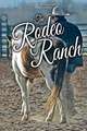 The Rodeo Ranch: Volume 1