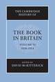 The Cambridge History of the Book in Britain: Volume 6, 1830–1914