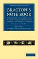 Bracton’s Note Book: A Collection of Cases Decided in the King’s Courts during the Reign of Henry the Third