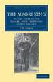 The Maori King: Or, The Story of our Quarrel with the Natives of New Zealand