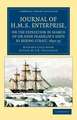 Journal of HMS Enterprise, on the Expedition in Search of Sir John Franklin's Ships by Behring Strait, 1850–55