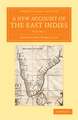 A New Account of the East Indies: Being the Observations and Remarks of Capt. Alexander Hamilton