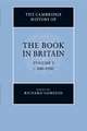 The Cambridge History of the Book in Britain: Volume 1, c.400–1100