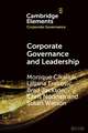 Corporate Governance and Leadership: The Board as the Nexus of Leadership-in-Governance