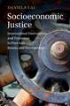 Socioeconomic Justice: International Intervention and Transition in Post-war Bosnia and Herzegovina