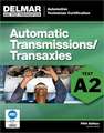 Automatic Transmissions/Transaxles: Test A2