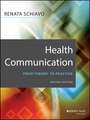 Health Communication – From Theory to Practice, Second Edition