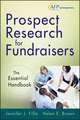 Prospect Research for Fundraisers – The Essential Handbook (AFP Fund Development Series)