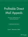 Profitable Direct Mail Appeals – Planning, Implementing, & Maximizing Results, 2nd Edition