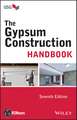 The Gypsum Construction Handbook, Seventh Edition