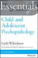 Essentials of Child and Adolescent Psychopathology 2e