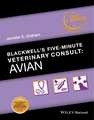 Blackwell′s Five–Minute Veterinary Consult – Avian