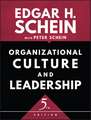 Organizational Culture and Leadership, 5th edition