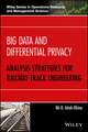 Big Data and Differential Privacy – Analysis Strategies for Railway Track Engineering