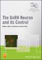 The GnRH Neuron and its Control