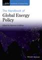 The Handbook of Global Energy Policy