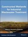 Constructed Wetlands for Industrial Wastewater Treatment