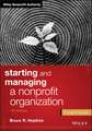 Starting and Managing a Nonprofit Organization,7e – A Legal Guide