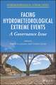 Facing hydrometeorological extreme events – a governance issue