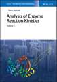 Analysis of Enzyme Reaction Kinetics: 2 Volume Set 