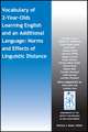 Vocabulary of 2–Year–Olds Learning English and an Additional Language – Norms and Effects of Linguistic Distance