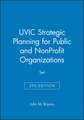 UVIC Strategic Planning for Public and NonProfit Organizations, 5e Set