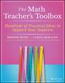 The Math Teacher’s Toolbox – Hundreds of Practical Ideas to Support Your Students