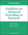 The Maudsley Guidelines on Advanced Prescribing in Psychosis