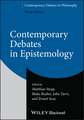 Contemporary Debates in Epistemology, Third Edition