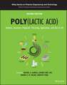 Poly(lactic acid): Synthesis, Structures, Properties, Processing, Applications, and End of Life, 2nd Edition