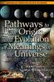 Pathways to the Origin and Evolution of Meanings i n the Universe