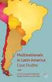 Multinationals in Latin America: Case Studies