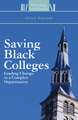 Saving Black Colleges: Leading Change in a Complex Organization