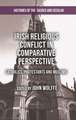 Irish Religious Conflict in Comparative Perspective: Catholics, Protestants and Muslims