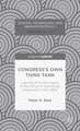 Congress’s Own Think Tank: Learning from the Legacy of the Office of Technology Assessment (1972-1995)