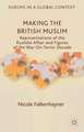 Making the British Muslim: Representations of the Rushdie Affair and Figures of the War-On-Terror Decade