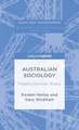 Australian Sociology: Fragility, Survival, Rivalry