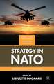 Strategy in NATO: Preparing for an Imperfect World