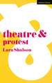 Theatre and Protest