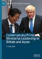 Contemporary Prime Ministerial Leadership in Britain and Japan