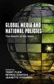 Global Media and National Policies: The Return of the State