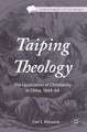 Taiping Theology: The Localization of Christianity in China, 1843–64