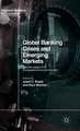 Global Banking Crises and Emerging Markets