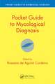 Pocket Guide to Mycological Diagnosis